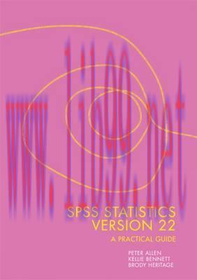 [PDF]SPSS Statistics Version 22 A Practical Guide