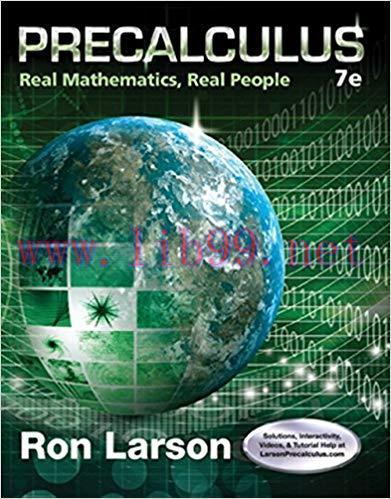 [PDF]Precalculus: Real Mathematics Real People, 7th Edition [Ron Larson] + 6e