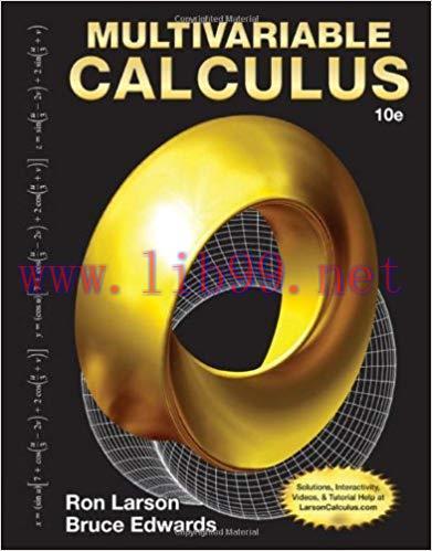[PDF]Multivariable Calculus, 10th ed.(Ron Larson)