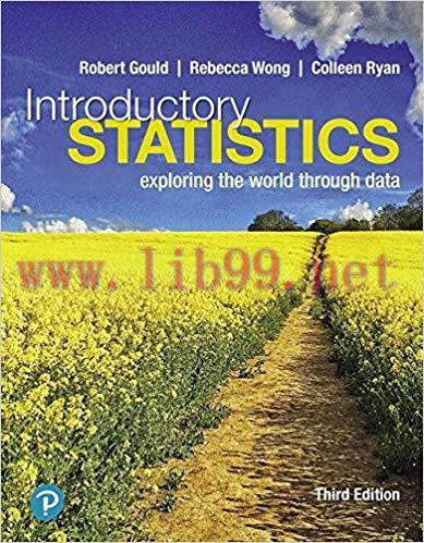 [PDF]Introductory Statistics Exploring the World Through Data, 3rd Edition [Robert Gould]