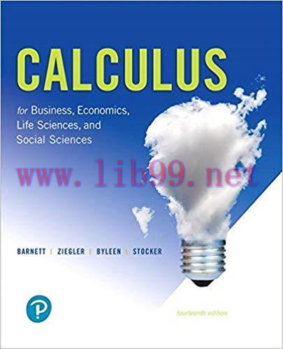 [PDF]Calculus for Business, Economics, Life Sciences, and Social Sciences, 14th Edition