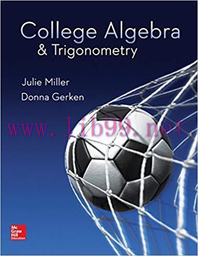 [PDF]College Algebra & Trigonometry [Julie Miller]