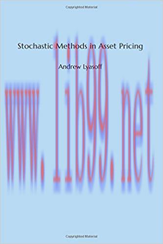 [PDF]Stochastic Methods in Asset Pricing