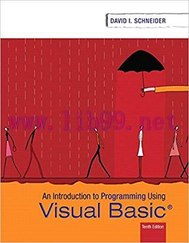 [PDF]Introduction to Programming Using Visual Basic, 10th Edition [David I. Schneider]