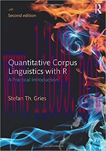 [PDF]Quantitative Corpus Linguistics with R 2nd Edition