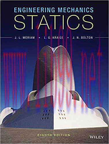[PDF]Engineering Mechanics - Statics, 8th Edition [J. L. Meriam]