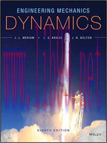 [PDF]Engineering Mechanics - Dynamics, 8th Edition [J. L. Meriam]