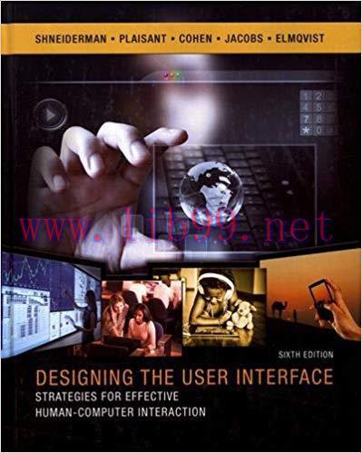 [PDF]Designing the User Interface: Strategies for Effective Human-Computer Interaction， 6e