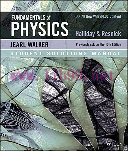 [PDF]Fundamentals of Physics Student Solutions Manual, 11th Edition [David Halliday]