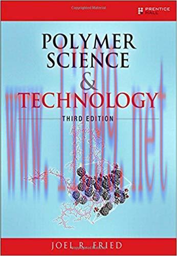 [EPUB]Polymer Science and Technology 3rd Edition [Joel R. Fried]