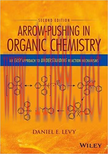 [PDF]Arrow-Pushing in Organic Chemistry, 2nd Edition [Daniel E. Levy]