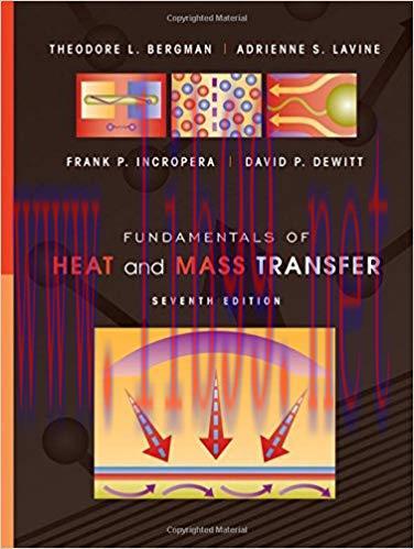 [PDF]Fundamentals of Heat and Mass Transfer, 8th Edition [Theodore L. Bergman]