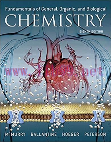 [PDF]Fundamentals of General, Organic, and Biological Chemistry, 8e [John E. McMurry]