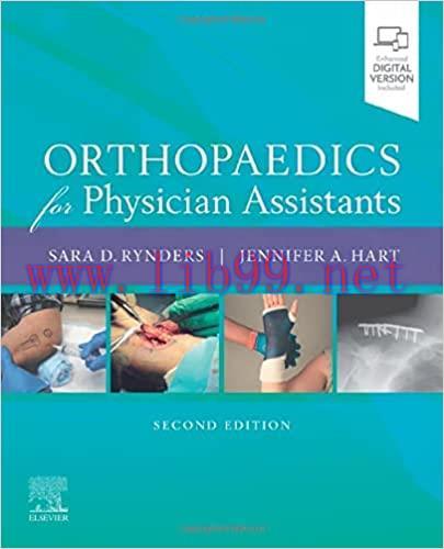 [PDF]Orthopaedics for Physician Assistants 2nd Edition