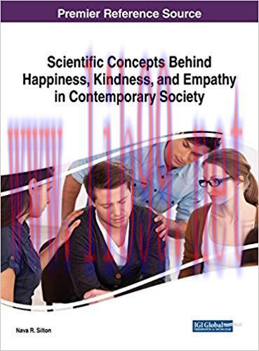[PDF]Scientific Concepts Behind Happiness, Kindness, and Empathy in Contemporary Society