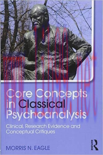 [PDF]Core Concepts in Classical Psychoanalysis