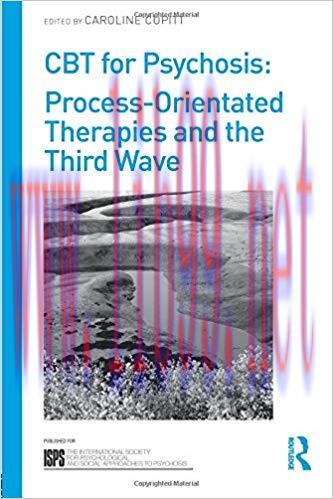 [PDF]CBT for Psychosis: Process-orientated Therapies and the Third Wave