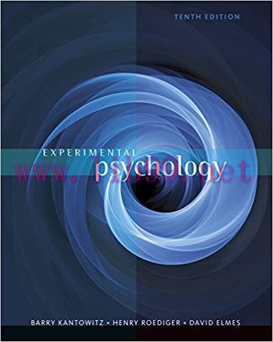 [PDF]Experimental Psychology, 10th Edition [Barry H. Kantowitz]