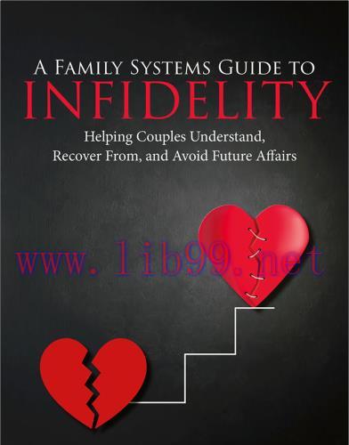 [PDF]A Family Systems Guide to Infidelity