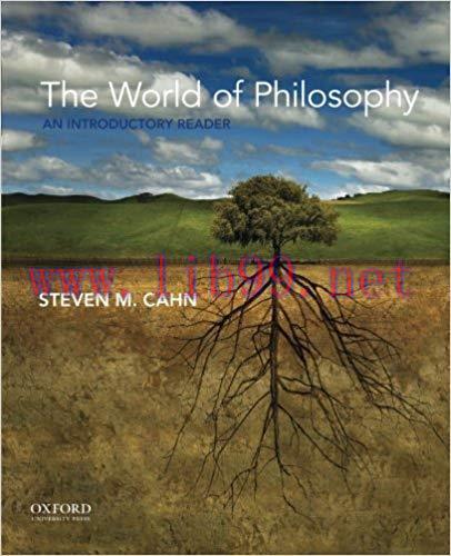 [PDF]The World of Philosophy [Steven M. Cahn]