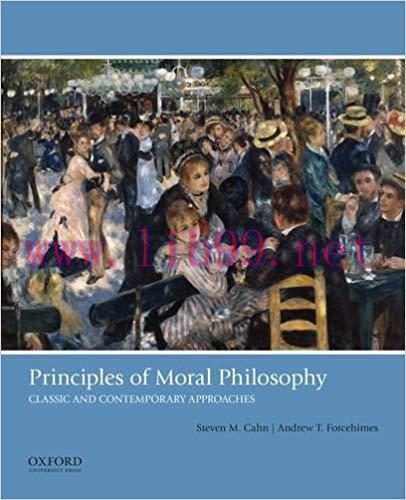 [PDF]Principles of Moral Philosophy: Classic and Contemporary Approaches