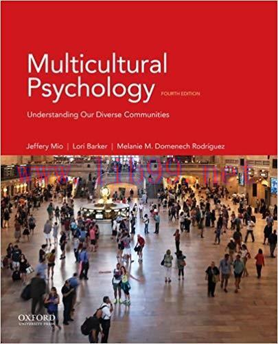 [PDF]Multicultural Psychology 4th Edition [Jeffrey Scott Mio]