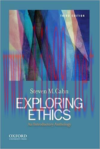 [PDF]Exploring Ethics: An Introductory Anthology, 3rd Edition