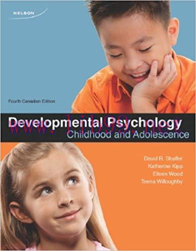[PDF]Developmental Psychology - Childhood and Adolescence 4th Canadian Edition