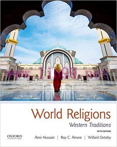 [PDF]World Religions: Western Traditions, 5th Edition  [Amir Hussain]