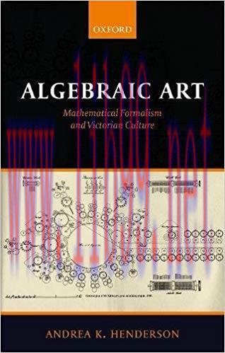 [PDF]Algebraic Art - Mathematical Formalism and Victorian Culture