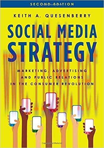 [PDF]Social Media Strategy: Marketing, Advertising, and Public Relations in the Consumer Revolution Second Edition