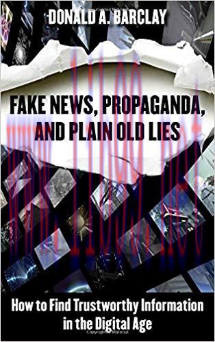 [PDF]Fake News, Propaganda, and Plain Old Lies
