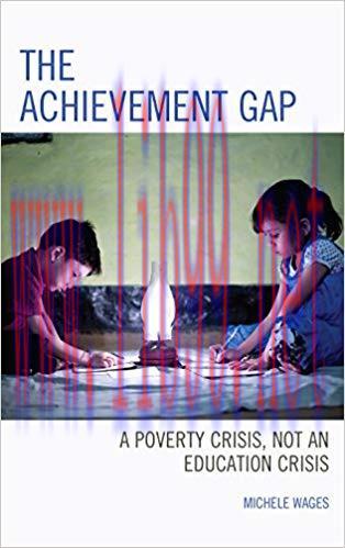 [PDF]The Achievement Gap: A Poverty Crisis, Not an Education Crisis