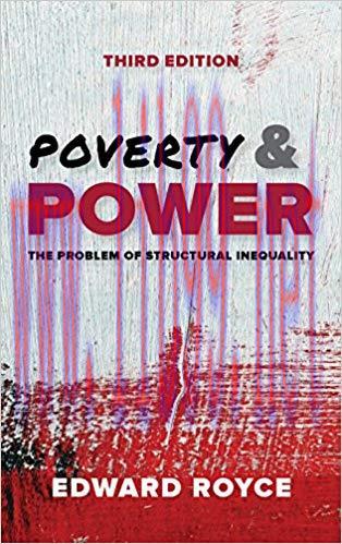 [PDF]Poverty and Power: The Problem of Structural Inequality Third Edition