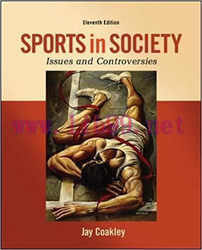 [PDF]Sports in Society: Issues and Controversies 11e [Coakley]