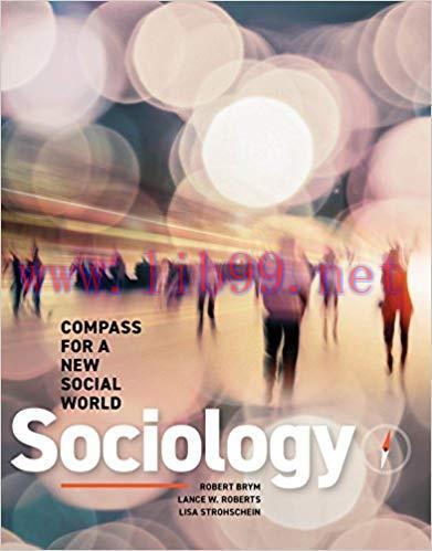 [PDF]Sociology: Compass for a New Social World, 6th Canadian Edition [Robert Brym]