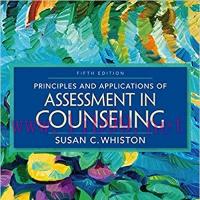 [PDF]Principles and Applications of Assessment in Counseling 5th Edition [Susan C. Whiston]