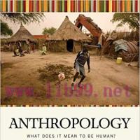 [PDF]Anthropology: What Does It Mean to be Human 3rd Edition [Robert H. Lavenda]