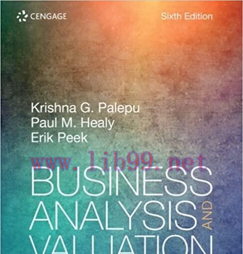[PDF]Business Analysis and Valuation IFRS 6th Edition [Krishna G. Palepu]