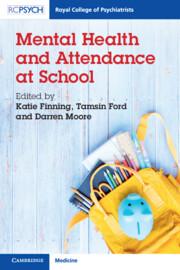 Mental Health and Attendance at School (Royal College of Psychiatrists)