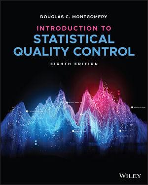 Introduction to Statistical Quality Control, 8th Edition