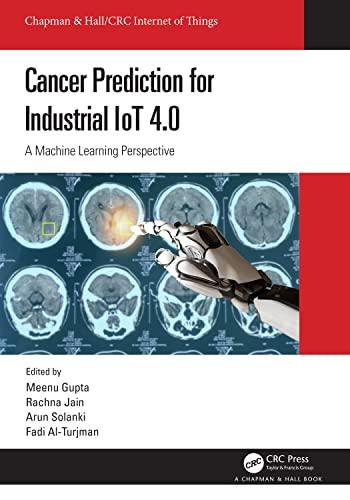 [PDF]Cancer Prediction for Industrial IoT 4.0: A Machine Learning Perspective