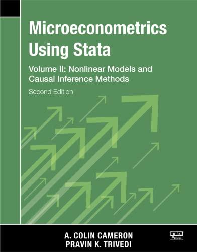 Microeconometrics Using Stata, Second Edition, Volume II: Nonlinear Models and Casual Inference Methods 2nd Edition