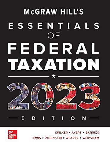 课本-McGraw-Hill’s Essentials of Federal Taxation 2023 Edition 14th Edition