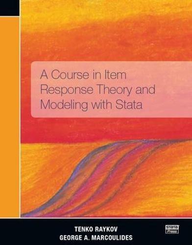 A Course in Item Response Theory and Modeling with Stata 1st Edition