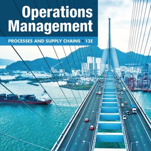 [PDF]Operations Management Processes and Supply Chains 13th Edition