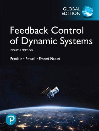 Feedback Control of Dynamic Systems, Global Edition 8th Edition