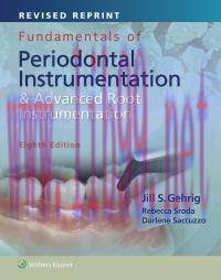 [AME]Fundamentals of Periodontal Instrumentation and Advanced Root Instrumentation, 8ed Revised Reprint (PDF)