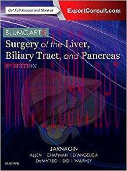 [AME]Blumgart’s Surgery of the Liver, Biliary Tract and Pancreas, 6e (PDF)