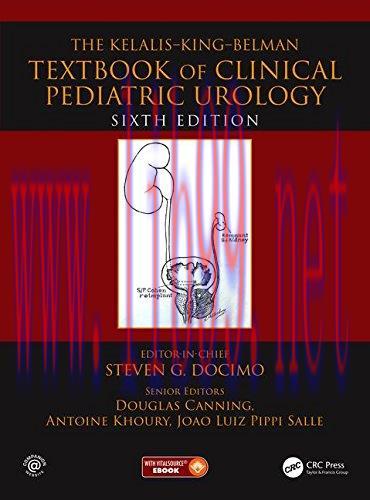 [AME]The Kelalis--King--Belman Textbook of Clinical Pediatric Urology, 6ed (PDF)